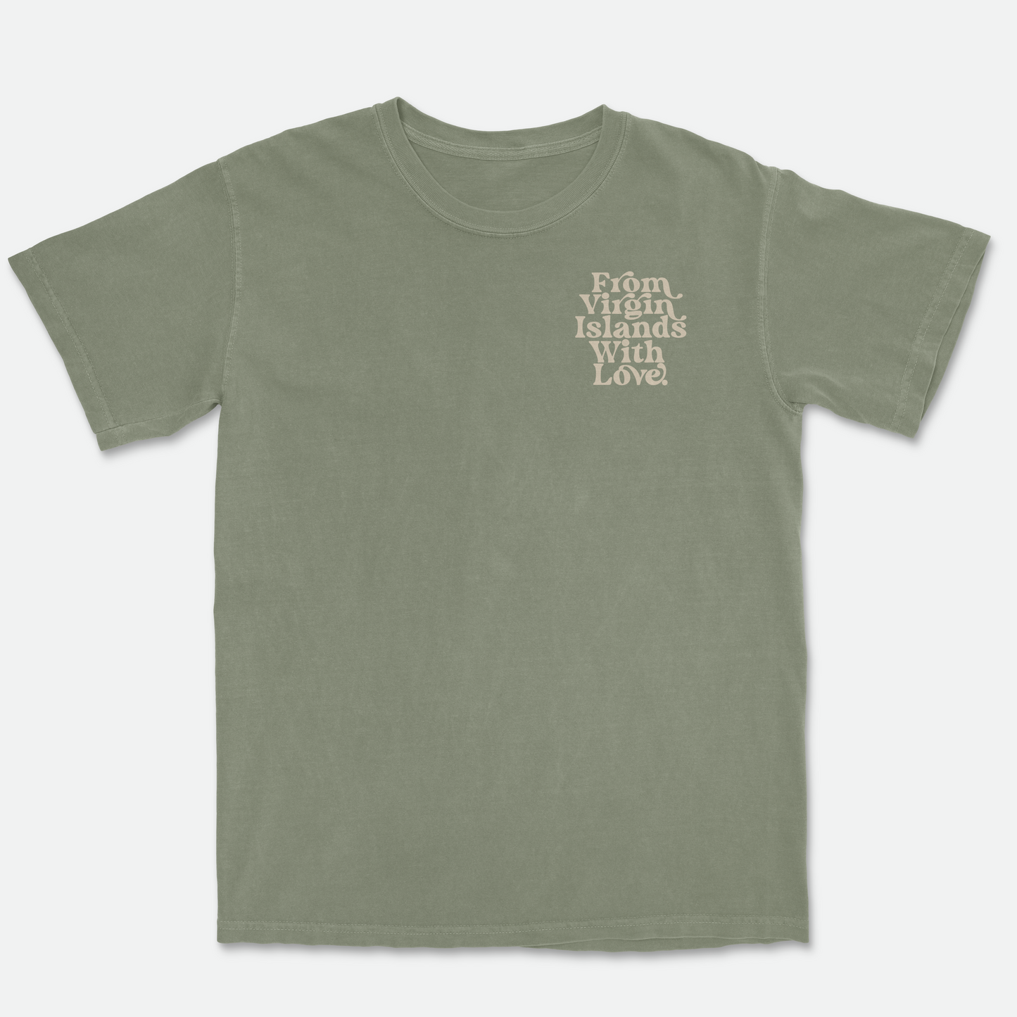 From Virgin Islands With Love T-Shirt (Sage Beige) SAMPLE