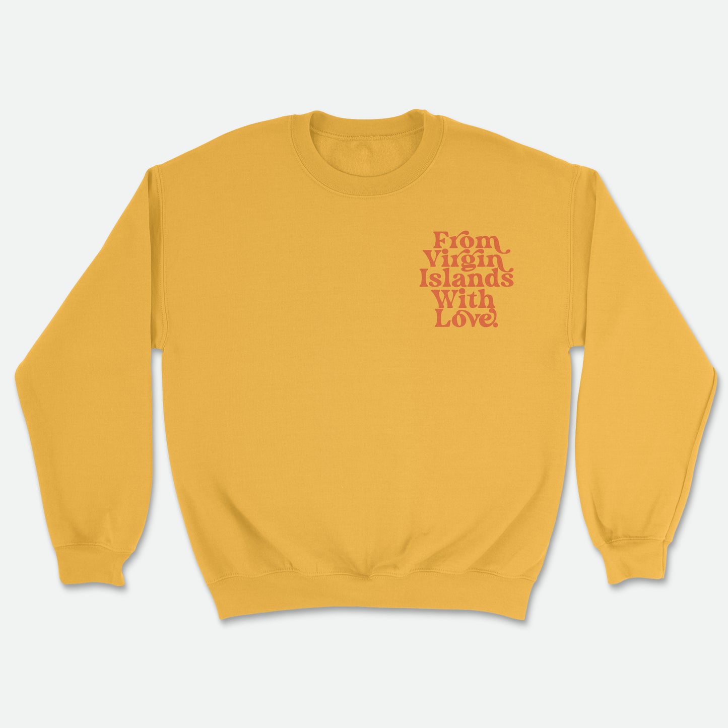 From Virgin Islands With Love Sweatshirt (Orange Print)