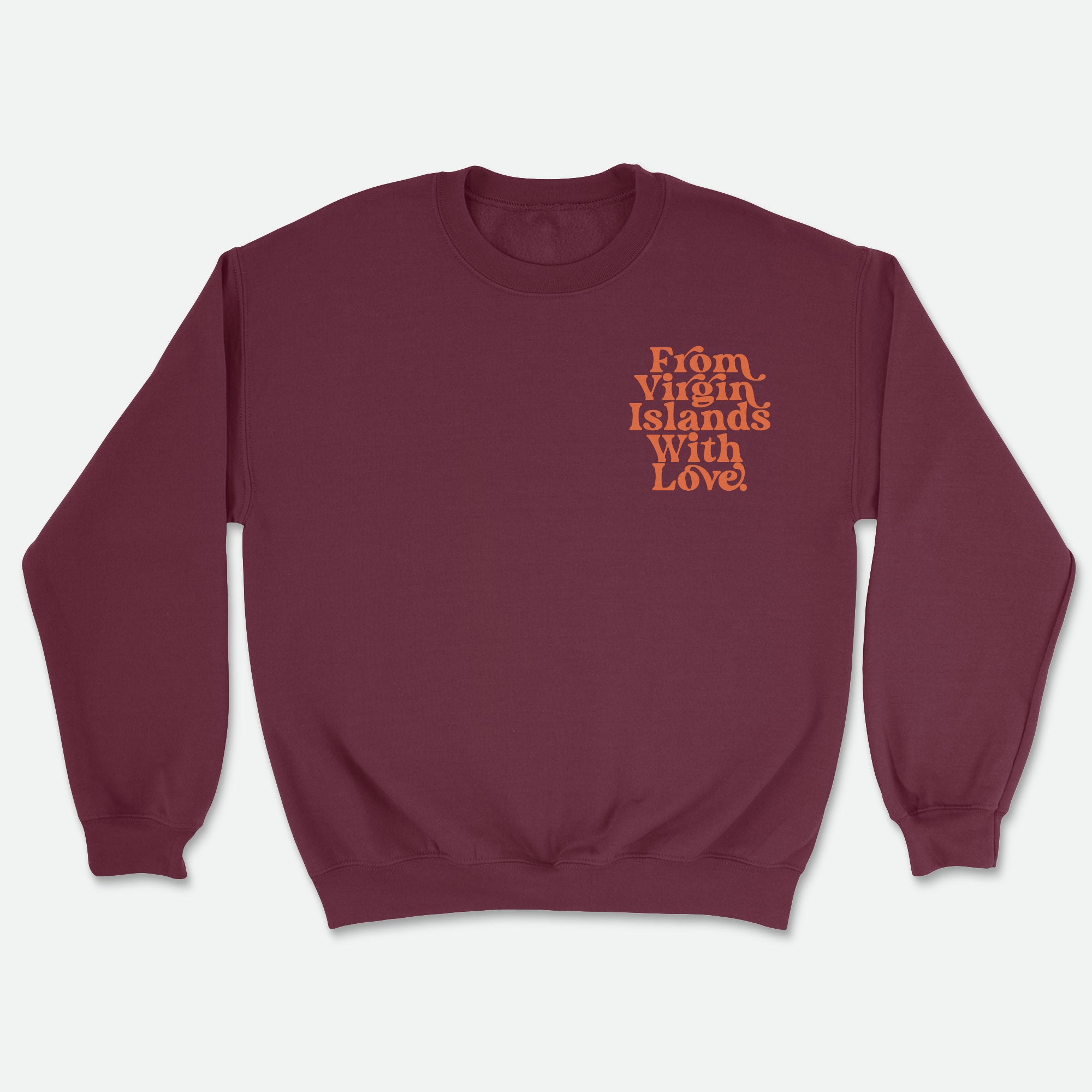 From Virgin Islands With Love Sweatshirt (Orange Print)