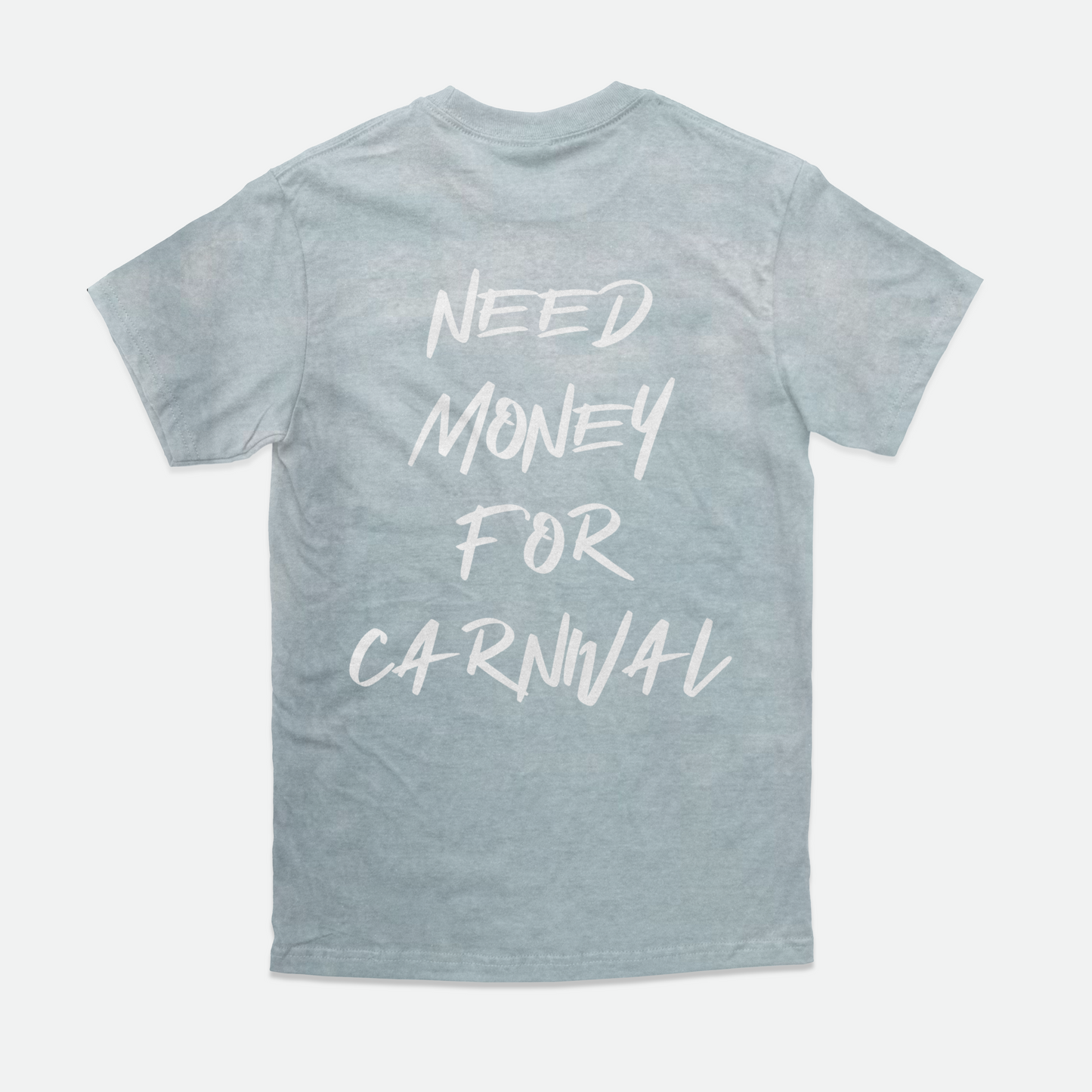 One Caribbean Jouvert Tees | 'Need Money For Carnival' in Smoke & Ocean