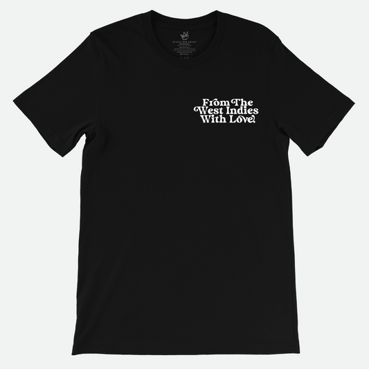 From The West Indies With Love T-Shirt (Black White)