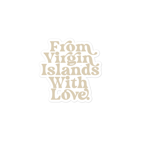From Virgin Islands With Love Beige Sticker